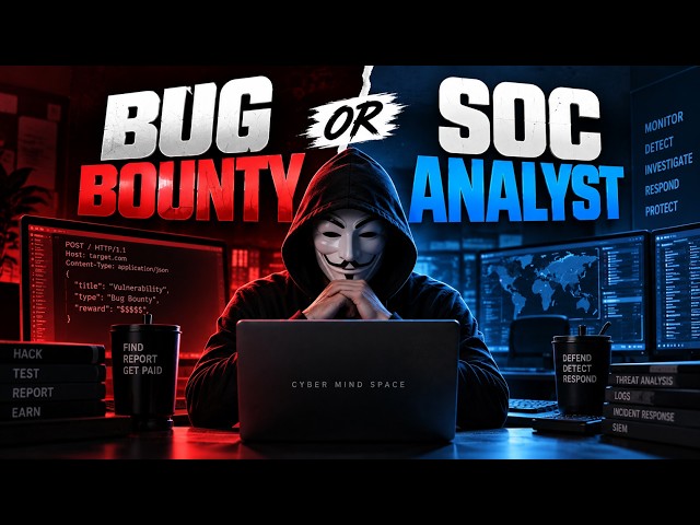BUG BOUNTY or SOC ANALYST? You Decide! 🔥