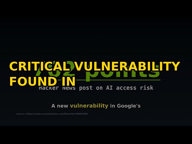 Critical Vulnerability Found in Google Gemini AI System