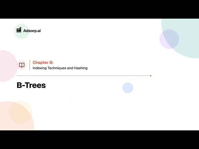 8.4 B-Trees | Indexing Techniques