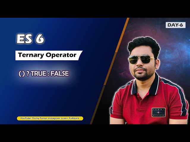 ES6: Day 6 | Ternary Operator in JavaScript | #es6 #ternaryoperator #coding #javascript #reactjs