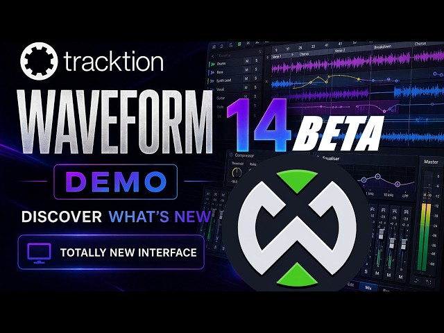 Tracktion Waveform 14 BETA, with a totally NEW Interface and more!