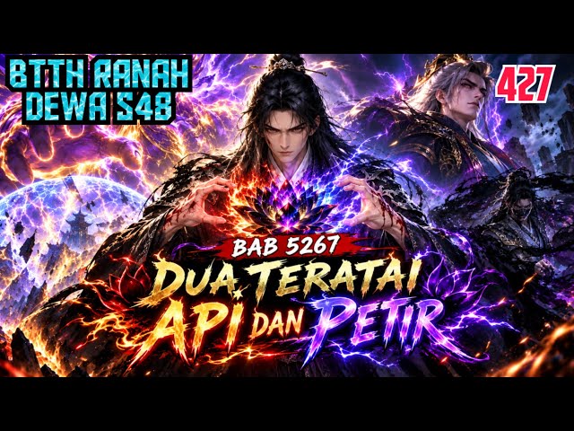BTTH Eternal Realm Ep 5267 // Xiao Yan Successfully Merges Two Lotus Flames and Lightning