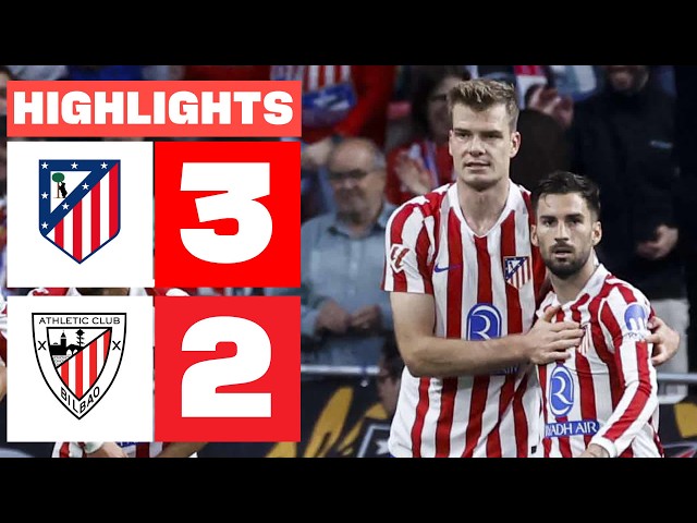 ATLÉTICO DE MADRID 3 - 2 ATHLETIC CLUB | HIGHLIGHTS LALIGA EA SPORTS