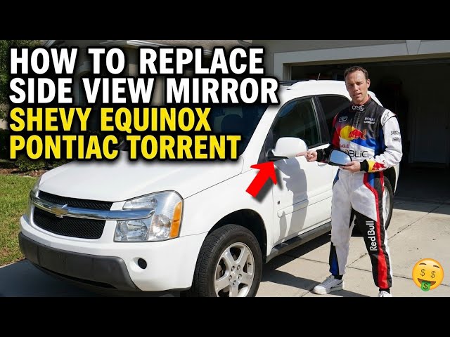 How to Replace Side View Mirror Chevrolet Equinox Chevy Equinox Pontiac Torrent