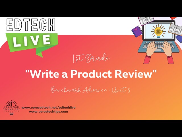 EdTech LIVE! 1st Grade BA Unit 5 - Write a Product Review (Ozobot, Cubelets, & Seesaw)