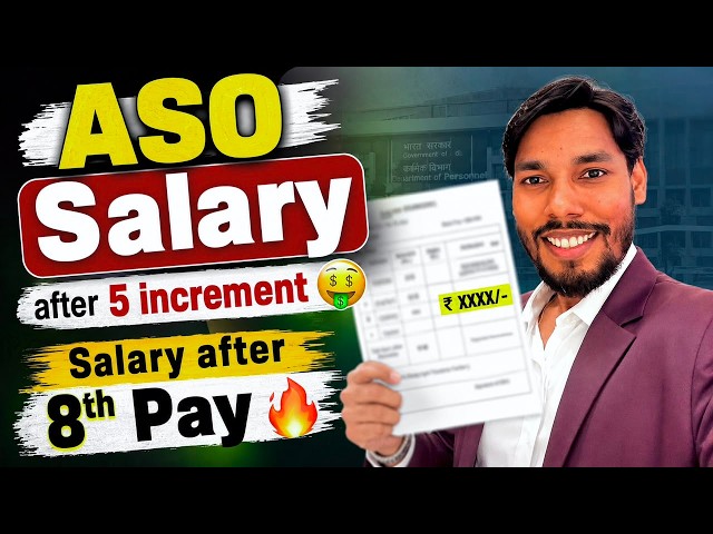 Salary Slip of ASO after 5 Years | Salary after 8th Pay 🔥