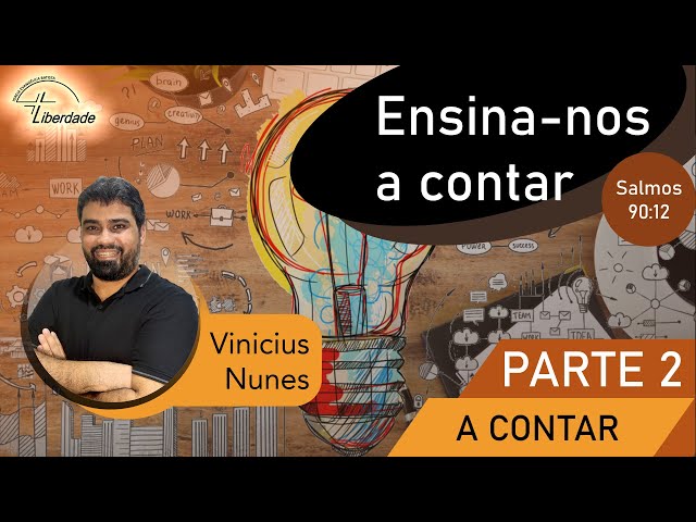 Educação Financeira (Parte 2): A Contar