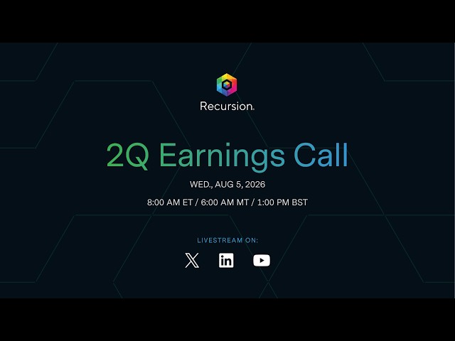 Recursion's 2Q 2026 Earnings Call