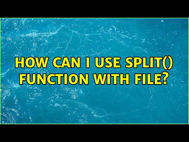 How can I use split() function with file?