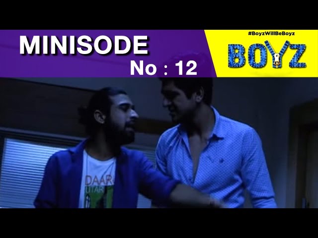 EP 12 - Boyz - Indian Hindi TV Show - Big Magic