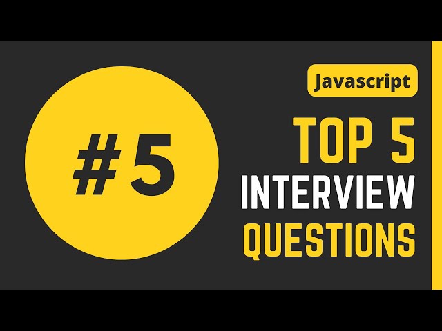 Top 5 Frontend Javascript Output Based Interview Questions | Part 5