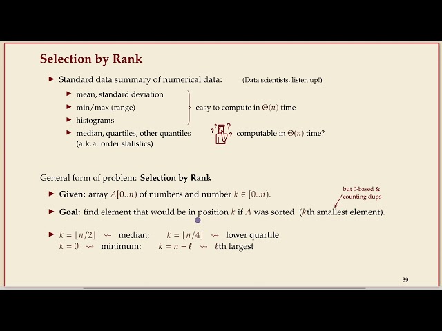 COMP526 (Fall 2022) 3-9 §3.7 Order statistics, quickselect, median of medians