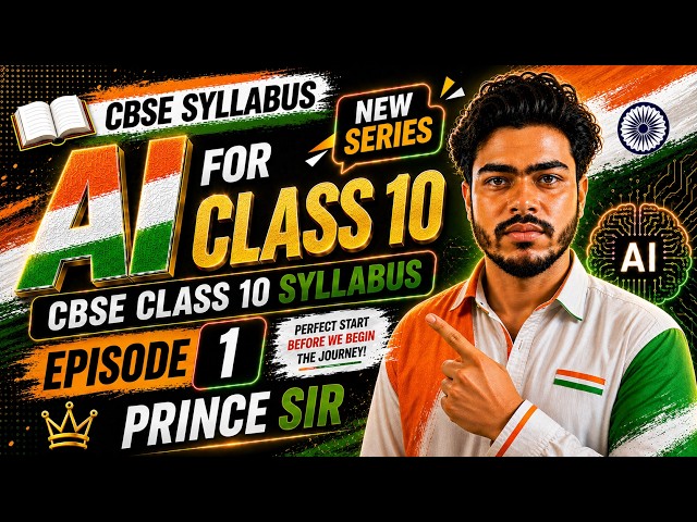 Episode 1 | CBSE Class 10 AI — AI Fundamentals