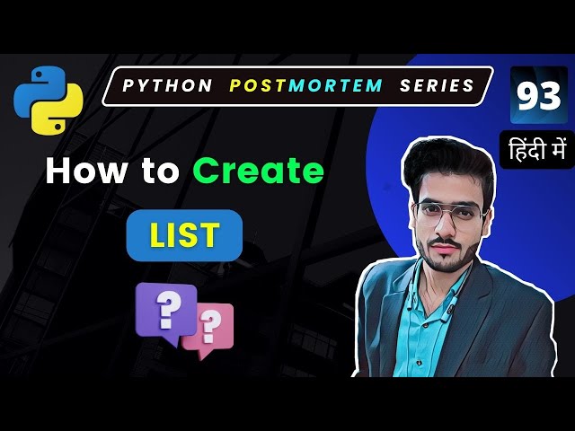 Python Lists Made Easy | How to Create Lists in Python Video #93
