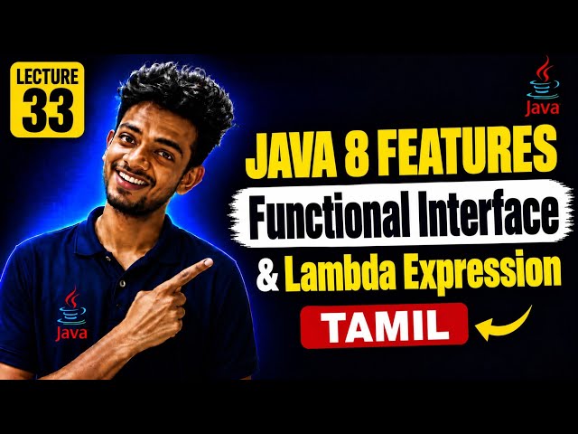 Functional Interface & Lambda Expression | Java 8 Features | Tamil | Lecture 33