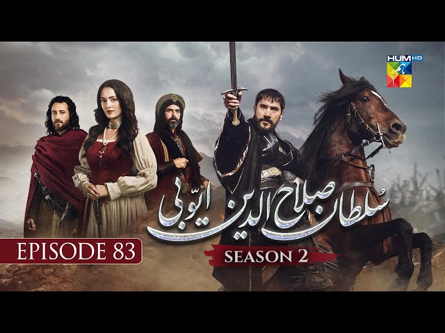 Sultan Salahuddin Ayyubi 𝗦𝗲𝗮𝘀𝗼𝗻 𝟮 Episode 83 - 15 December 2025 - HUM TV
