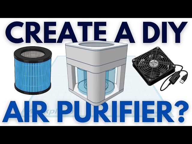 Can we make an air purifier using Tinkercad and a 3D printer?