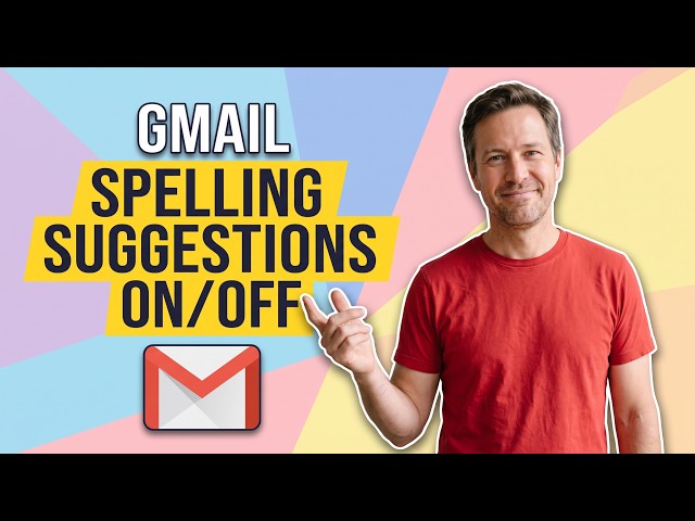 How To Turn Gmail Spelling Suggestions On And Off (Easy Guide)