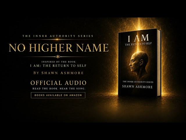 No Higher Name #NoHigherName #InnerAuthoritySeries #IAmTheReturnToSelf