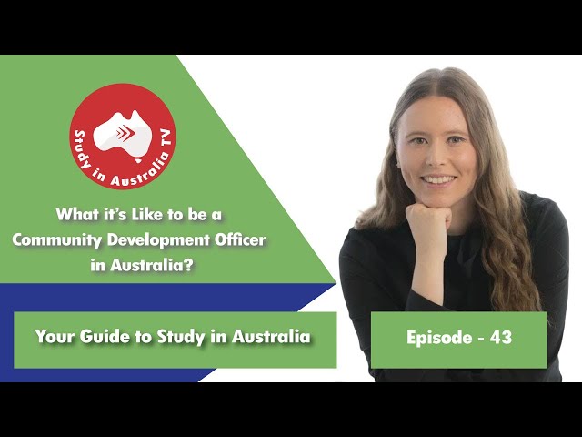 Ep 43: What it’s like to be a Community Development Officer in Australia?