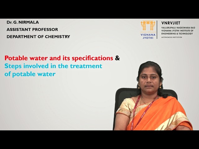 Portable water and it's specifications & Steps in the treatment of portable water by Dr. G Nirmala
