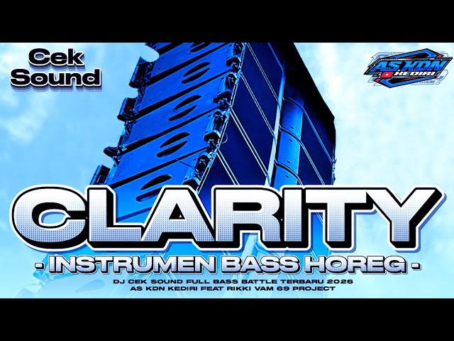 DJ CEK SOUND • CLARITY FULL BASS • ANDALAN SOUND HOREG 
