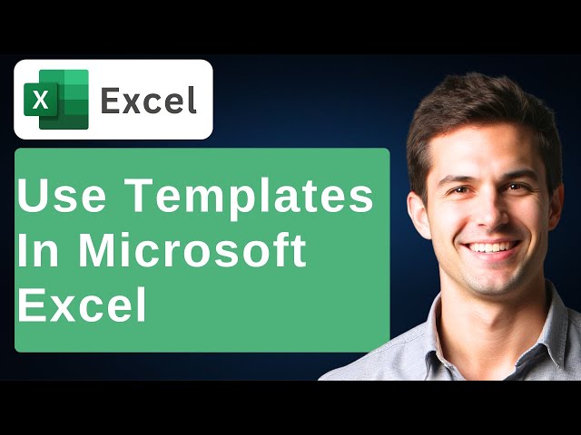 How To Use Templates In Microsoft Excel [2025 Guide]