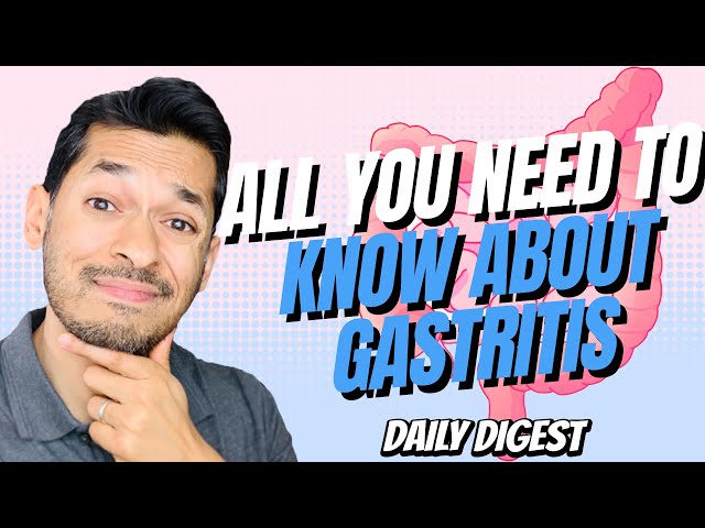All You Need To Know About Gastritis
