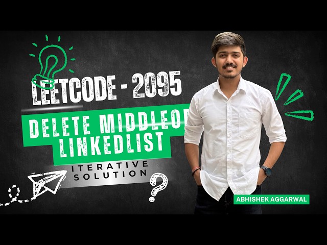Delete the Middle Node of a Linked List