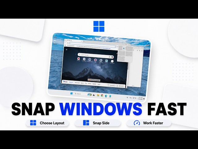 How to Split Screen in Windows 11 (2026 Snap Layout)