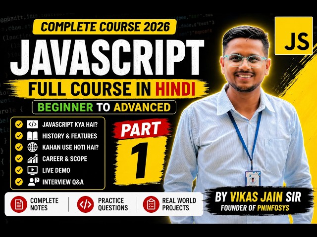 JavaScript Full Course 2026 | Part 1 | Beginner to Advanced | Complete Course
