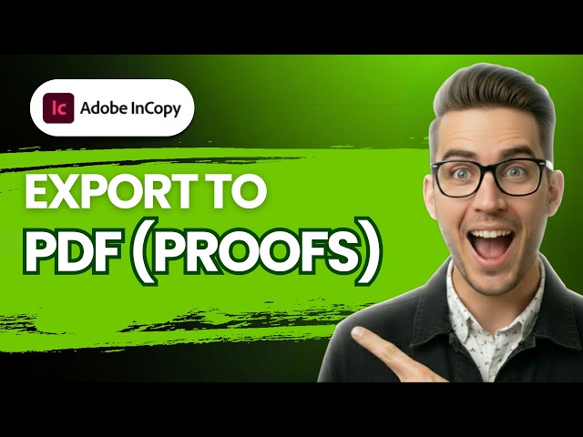 How to Export to PDF From InCopy (Proofs) [2026 Full Guide]