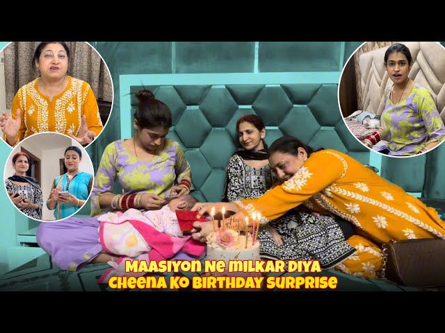 Maasiyon Ne Milkar Diya Cheena Ko Birthday Surprise 😍
