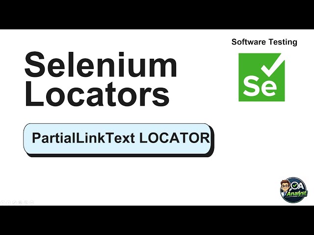 PartialLinkText Locator in Selenium | Flexible but Dangerous in Software Testing ⚠️