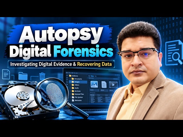 Autopsy Digital Forensics | Investigating Digital Evidence & Recovering Data