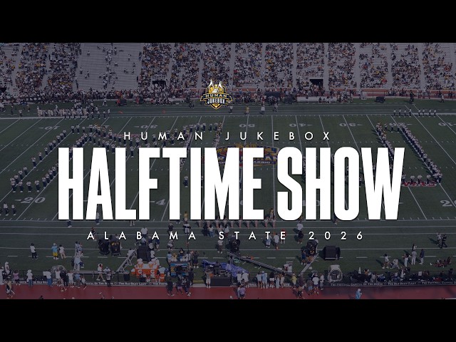 Southern University Human Jukebox | Halftime Show | Alabama State 2026