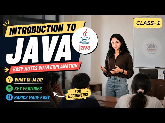 Introduction To Java For Beginners| Easy Notes & Explanation