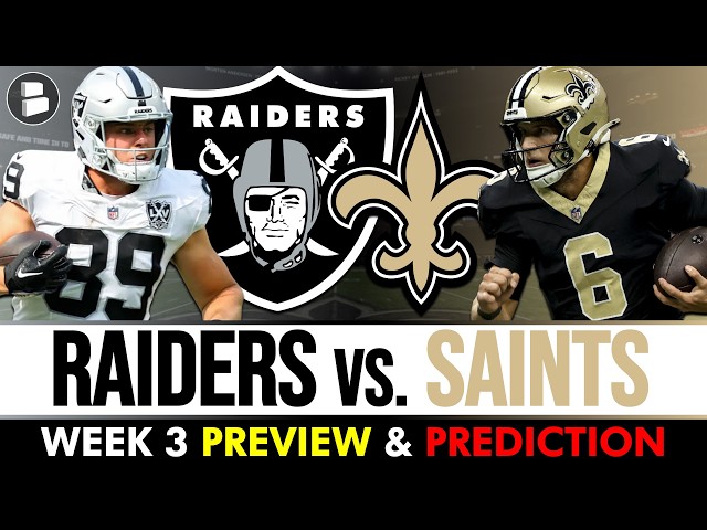 Raiders vs. Saints Preview & PREDICTION + NFL Week 3 Injury Report & News