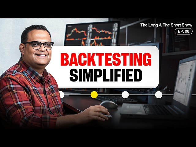 What is a Backtest? | Nifty & Gold Example | The Long & The Short Ep. 6