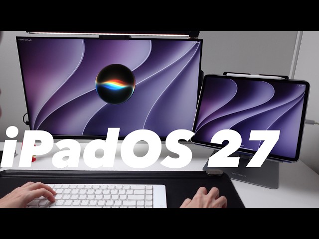 iPadOS 27 on M4 iPad Air 13-inch