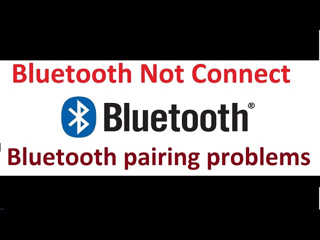 [Fix]- Bluetooth pairing problems Windows 10, 8!! - Howtosolveit