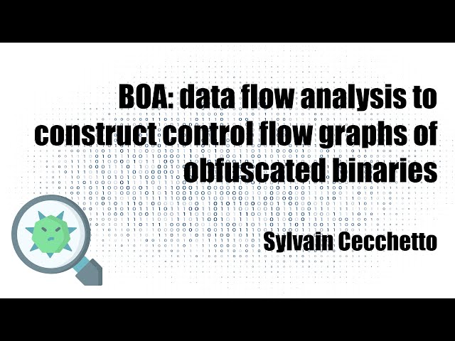[FR] BOA: data flow analysis to construct control flow graphs of obfuscated binaries (S. Cecchetto)