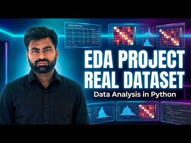 EDA Project Using Real Dataset in Python | Complete Data Analysis | Data Science Lecture 23