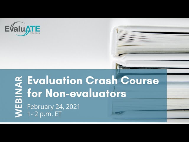 Webinar: Evaluation Crash Course for Non-evaluators
