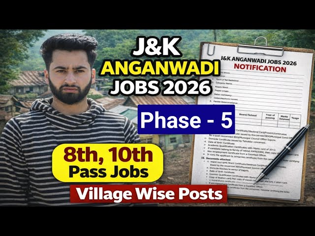 J&K Anganwadi Jobs 2026 - Phase 5 | Jammu and Kashmir Anganwadi Jobs Out - Anganwadi Jobs 2026