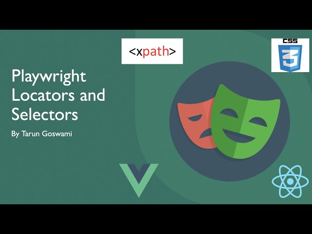 Playwright Selector vs Locator
