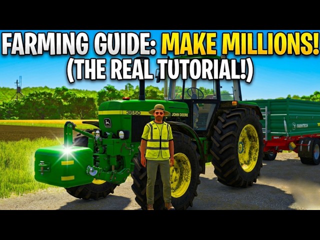 Farming Simulator 25 - Ultimate Beginner’s Guide (What The Tutorial Missed!)