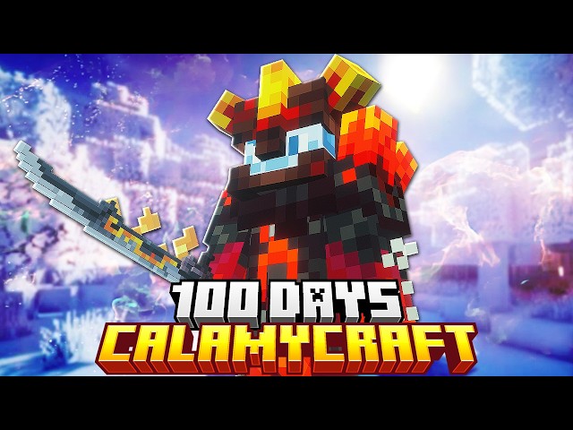 I Spent 100 Days in CALAMYCRAFT