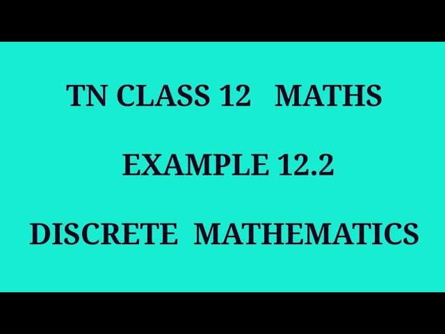 TN 12th maths chapter 12 example 12.2