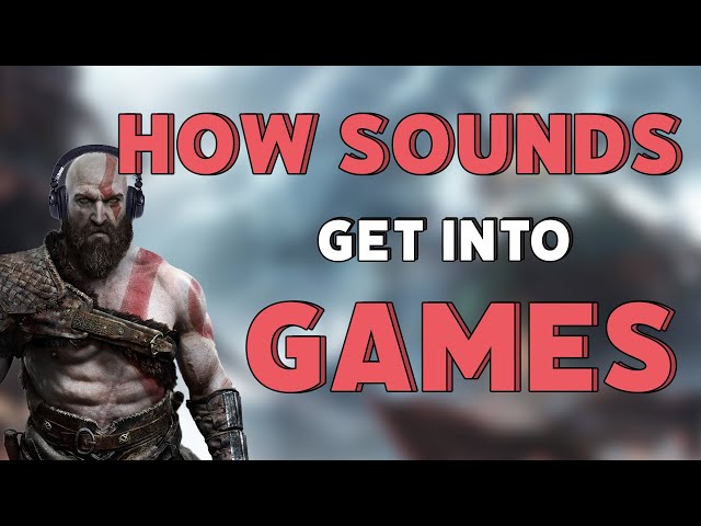 The Fundamentals Of Game Audio Implementation